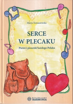 SERCE W PLECAKU * TOMASZEWSKA