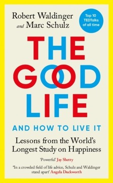 The Good Life - Robert Waldinger