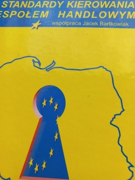 STANDARDY KIEROWANIA ZESPOŁEM HANDLOWYM część 1