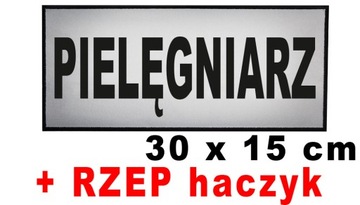 PIELĘGNIARZ - naszywka emblemat odblaskowy 30x15 cm RZEP