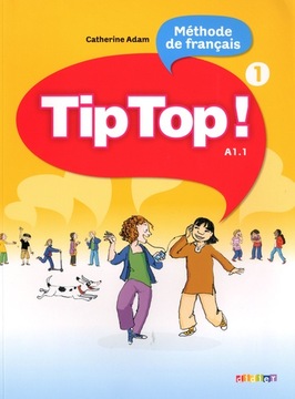 Tip Top 1 A1.1 Język francuski Podręcznik