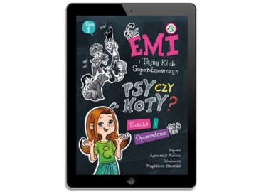 Emi i Tajny Klub Super Dziewczyn. Psy... - ebook