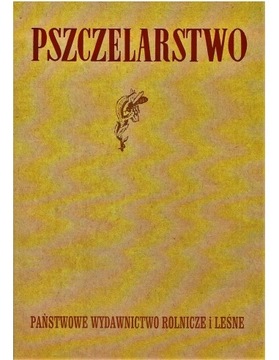 Pszczelarstwo (praca zbiorowa)