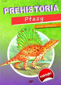 PŁAZY NAKLEJKI Prehistoria zeszyt edukacyjny wys24