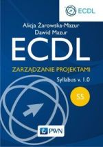 ECDL S5 ZARZĄDZANIE PROJEKTAMI SYLLABUS V. 1.0