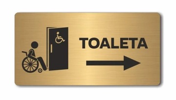 TOALETA dla osób niepełnosprawnych strzałka w prawo | Tabliczka ZŁOTA | UV