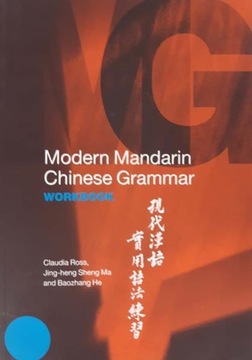 Ross Modern Mandarin Chinese Grammar Workbook