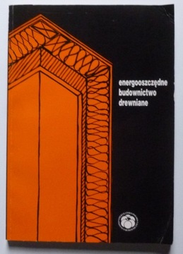 ENERGOOSZCZĘDNE BUDOWNICTWO DREWNIANE