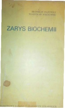 Zarys biochemii - Bronisaw Filipowicz