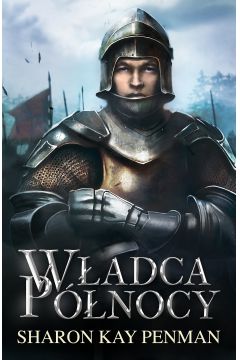Władca Północy Sharon Kay Penman