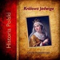 KRÓLOWA JADWIGA AUDIOBOOK, CECYLIA NIEWIADOMSKA