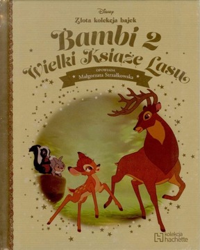 BAMBI 2 Wielki Książe Lasu Złota kolekcja bajek