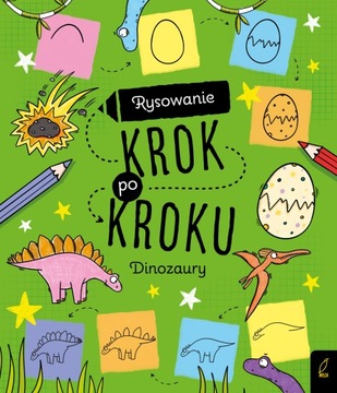 Rysowanie krok po kroku. Dinozaury /Wilga/