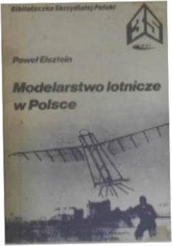 Modelarstwo lotnicze w Polsce - P Elsztein