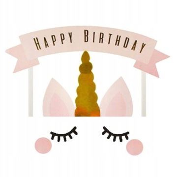 Topper urodzinowy JEDNOROŻEC Happy Birthday pikery dekoracja tort urodziny