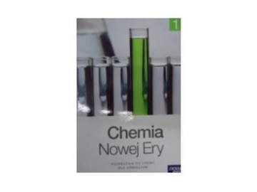 Chemia Nowej Ery GIMN kl.1 podrecznik / podrecznik