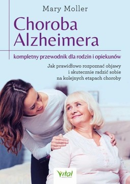 CHOROBA ALZHEIMERA – KOMPLETNY PRZEWODNIK.. EBOOK