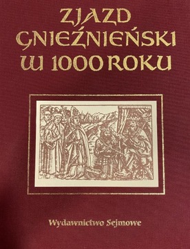 Zjazd Gnieźnieński w 1000 roku Jan Tyszkiewicz