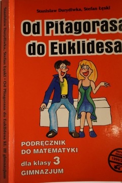 OD PITAGORASA DO EUKLIDESA KL. 3 DURYDIWKA ŁĘSKI