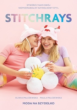Stitchrays Moda na szydełko Palczewska Oliwia