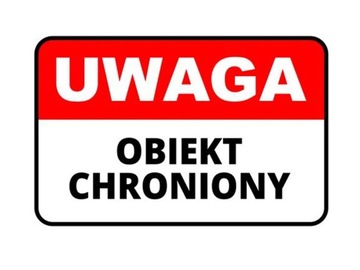 NAKLEJKA - OBIEKT CHRONIONY - 30X20 CM DO ALARMU