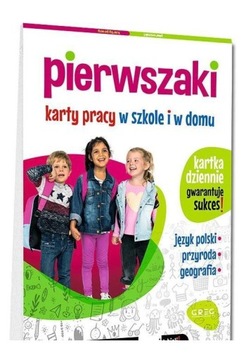Pierwszaki. Karty pracy w szkole i w domu