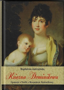 Księżna Dominikowa ___ M.Jastrzębska ___ 2014