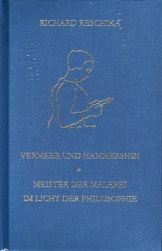 Vermeer und Hammershoi: Meister der Malerei im Licht der Philosophie
