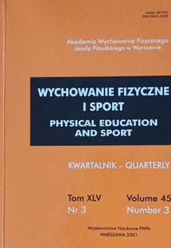 Wychowanie fizyczne i sport Tom XLV, nr 3/2001