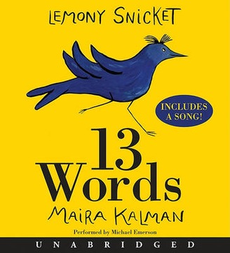 13 Words - Snicket, Lemony AUDIOBOOK