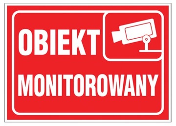 Znak Obiekt Monitorowany Czerwono-Biały PCV 150x210 Trwały