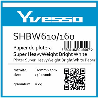 Papier Yvesso Heavyweight Brightwhite 610X30m 160g