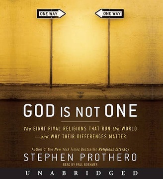 God Is Not One - Prothero, Stephen AUDIOBOOK