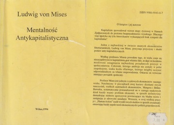 MENTALNOŚĆ ANTYKAPITALISTYCZNA Ludwig von Mises