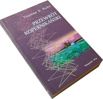 PRZEWRÓT KOPERNIKAŃSKI - Thomas S. Kuhn [5122C]