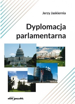 Dyplomacja parlamentarna Jerzy Jaskiernia