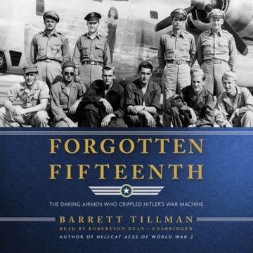 Forgotten Fifteenth - Tillman, Barrett AUDIOBOOK