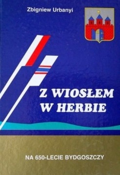 Zbigniew Urbanyi - Z wiosłem w herbie