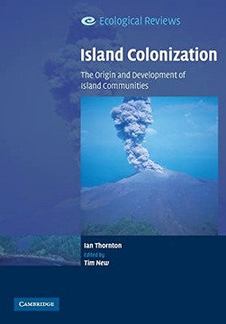 Thornton, Ian Island Colonization: The Origin and Development of Island Com