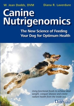 Canine Nutrigenomics - W. Jean Dodds EBOOK
