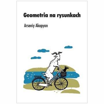 Geometria na rysunkach - Arseniy Akopyan