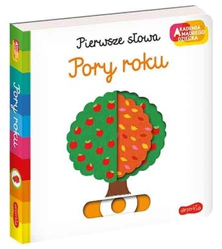 Akademia mądrego dziecka PORY ROKU Pierwsze Słowa