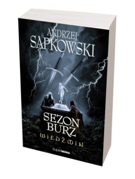 SEZON BURZ WIEDŹMIN SAPKOWSKI ANDRZEJ KSIĄŻKA