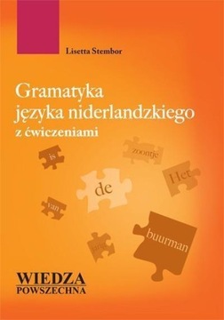 GRAMATYKA JĘZYKA NIDERLANDZKIEGO Z ĆWICZENIAMI STEMBOR LISETTA