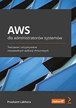AWS dla administratorów systemów. Tworzenie