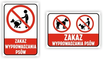 Tabliczka PCV ZNAK Zakaz Wyprowadzania Psów 30x20