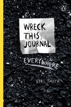 Wreck This Journal Everywhere KERI SMITH