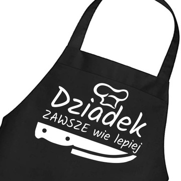 Dzień Dziadka Fartuch na Prezent Dziadek Wie Lepie