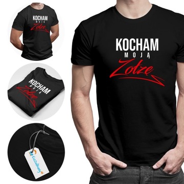 Kocham moją zołzę koszulka prezent dla niego