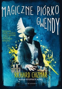MAGICZNE PIÓRKO GWENDY RICHARD CHIZMAR EBOOK